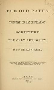 Cover of: The old paths by Mitchell, Thomas Rev.