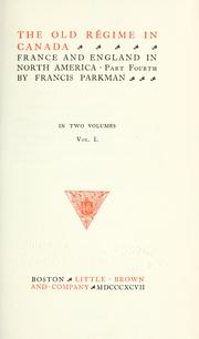 Cover of: The old régime in Canada. by Francis Parkman