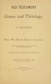 Old Testament canon and philology by William Henry Green