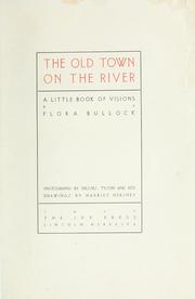Cover of: The old town on the river by Flora Bullock