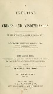 Cover of: A treatise on crimes and misdemeanors by Russell, William Oldnall Sir