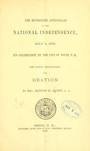 Cover of: One hundredth anniversary of the national independence, July 4, 1876