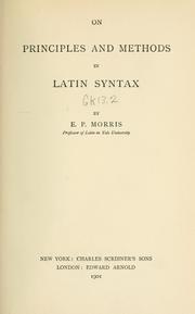 Cover of: On principles and methods in Latin syntax