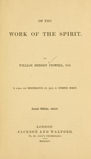 Cover of: On the work of the spirit | W. H. Stowell