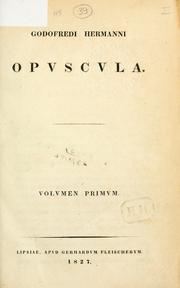 Cover of: Opuscula by Gottfried Hermann