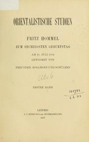 Cover of: Orientalistische Studien. Fritz Hommel zum sechzigsten Geburtstag am 31. Juli 1914 gewidmet