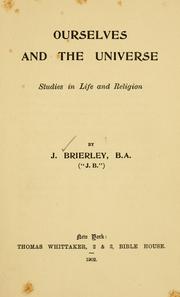 Cover of: Ourselves and the universe: studies in life and religion.