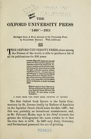 Cover of: The Oxford University Press '1468'-1911. Abridged from a brief account of the University Press