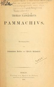 Cover of: Pammachivs. Hrsg. von Johannes Bolte und Erich Schmidt. by Thomas Naogeorg