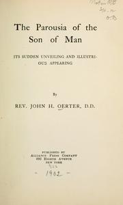 The Parousia of the Son of Man by John Henry Oerter