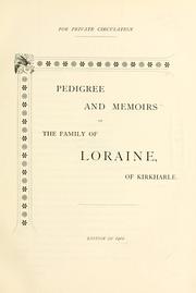 Cover of: Pedigree and memoirs of the family of Loraine of Kirkharle. by 
