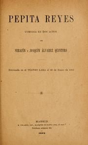 Cover of: Pepita Reyes by Serafín Álvarez Quintero