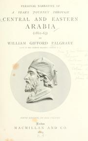 Cover of: Personal narrative of a year's journey through central and eastern Arabia (1862-63) by William Gifford Palgrave
