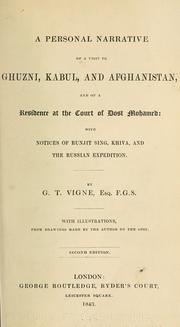 Cover of: A personal narrative of a visit to Ghuzni, Kabul and Afghanistan by Godfrey Thomas Vigne
