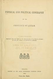 Cover of: Physical and political geography of the province of Assam.