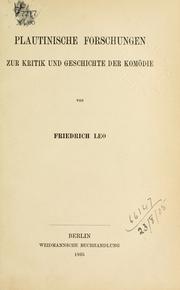 Cover of: Plautinische Forschungen zur Kritik und Geschichte der Komödie. by Friedrich Leo