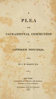 Cover of: A Plea for sacramental communion on catholick principles.
