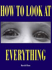 Cover of: How to Look At Everything (How to Look at)