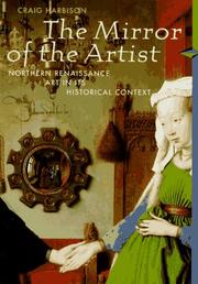 Cover of: The mirror of the artist: northern Renaissance art in its historical context