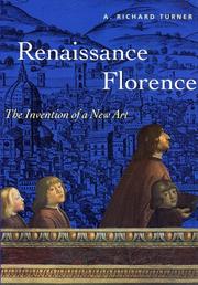 Cover of: Renaissance Florence: the invention of a new art