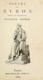 Cover of: Poetry of Byron, chosen and arranged by Matthew Arnold