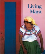 Cover of: Living Maya by Walter F. Morris