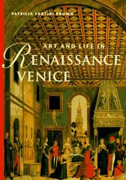 Art and life in Renaissance Venice by Patricia Fortini Brown