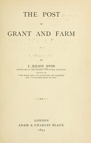 Cover of: The post in grant and farm by James Wilson Hyde