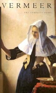 Cover of: Vermeer: the complete works