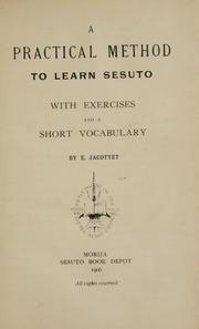 Cover of: A practical method to learn Sesuto by Jacottet, Édouard