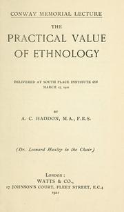 Cover of: The practical value of ethnology by Alfred C. Haddon