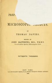 Cover of: The preparation & mounting of microscopic objects by Davies, Thomas microscopist., Davies, Thomas microscopist.