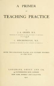 Cover of: A primer of teaching practice by John Alfred Green