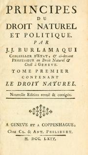 Cover of: Principes du droit naturel et politique. by J. J. Burlamaqui