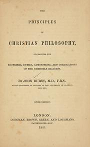 Cover of: The principles of Christian philosophy: containing the doctrines, duties, admonitions and consolations of the Christian religion