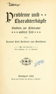Cover of: Probleme und Charakterköpfe: Studien zur Litteratur unserer Zeit.