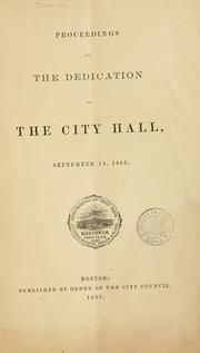 Cover of: Proceedings at the dedication of the city hall, September 18, 1865.