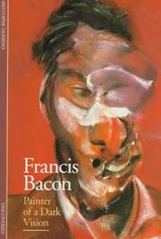 Cover of: Francis Bacon: painter of a dark vision
