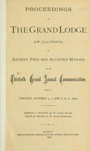 Proceedings of the Grand Lodge of the State of Illinois Ancient Free ...