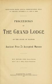 Cover of: Proceedings of the Grand Lodge of the State of Illinois Ancient Free and Accepted Masons. by Freemasons. Grand Lodge of Illinois.