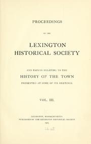 Cover of: Proceedings of Lexington Historical Society and papers relating to the history of the town