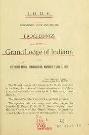 Proceedings of the R.W. Grand Encampment of the State of Indiana at its annual communication by Independent Order of Odd Fellows. Grand Lodge of Indiana.