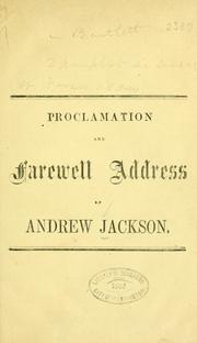 Cover of: Proclamation of Andrew Jackson, President of the United States, to the people of South Carolina, December 10, 1832.