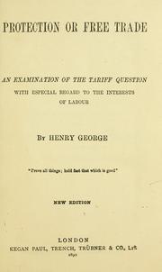Cover of: Protection or free trade by Henry George, Henry George