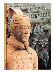 Cover of: The search for ancient China by Corinne Debaine-Francfort, Corinne Debaine-Francfort