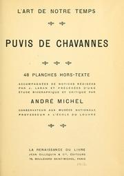 Cover of: Puvis de Chavannes, notices rédigées par J. Laran et précédées d'une étude biographique et critique par André Michel. by André Michel