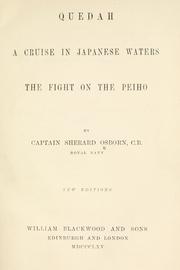 Cover of: Quedah, A cruise in Japanese waters, The fight on the Peiho
