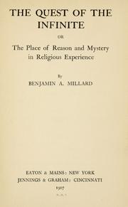Cover of: The quest of the infinite: or, The place of reason and mystery in religious experience