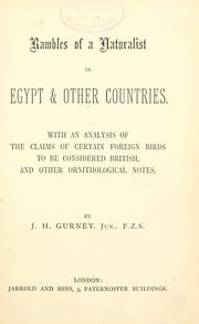 Cover of: Rambles of a naturalist in Egypt & other countries. | J. H. Gurney