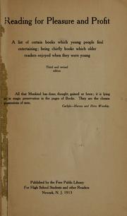 Cover of: Reading for pleasure and profit: a list of certain books which young people find entertaining; being chiefly books which older readers enjoyed when they were young.